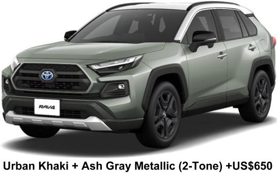 New Toyota Rav4 Adventure body color: URBAN KHAKI + ASH GRAY METALLIC ROOF (2-TONE COLOR) +US$650